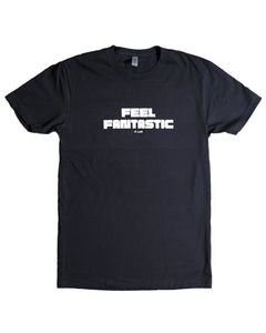 The Feel Fantastic T-Shirt